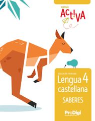 Saberes Lengua Castellana 4º Prim. Activa Prodigi Saberes Lengua Castellana 4º Prim. Activa Prodigi