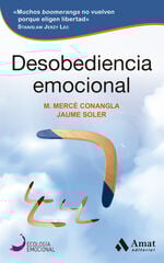 Desobediencia emocional Desobediencia emocional