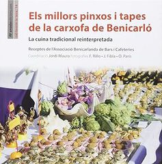 Els millors pinxos i tapes de la carxofa de Benicarló