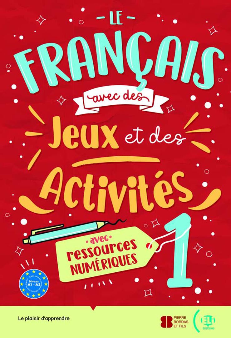Le français avec des jeux et des activites
