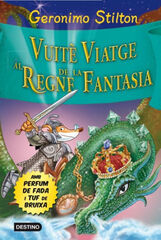 Vuitè Viatge al Regne de la Fantasia Vuitè Viatge al Regne de la Fantasia