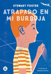 Atrapado en mi burbuja Atrapado en mi burbuja