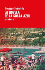 La novela de la Costa Azul La novela de la Costa Azul