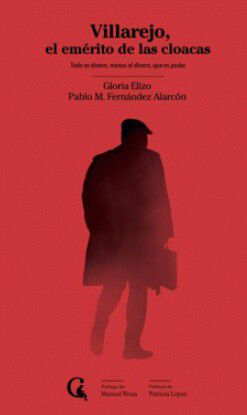 Villarejo, el em&eacute;rito de las cloacas