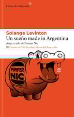 Un sueño made in Argentina Un sueño made in Argentina