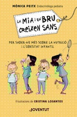 La Mia i en Bru creixen sans La Mia i en Bru creixen sans