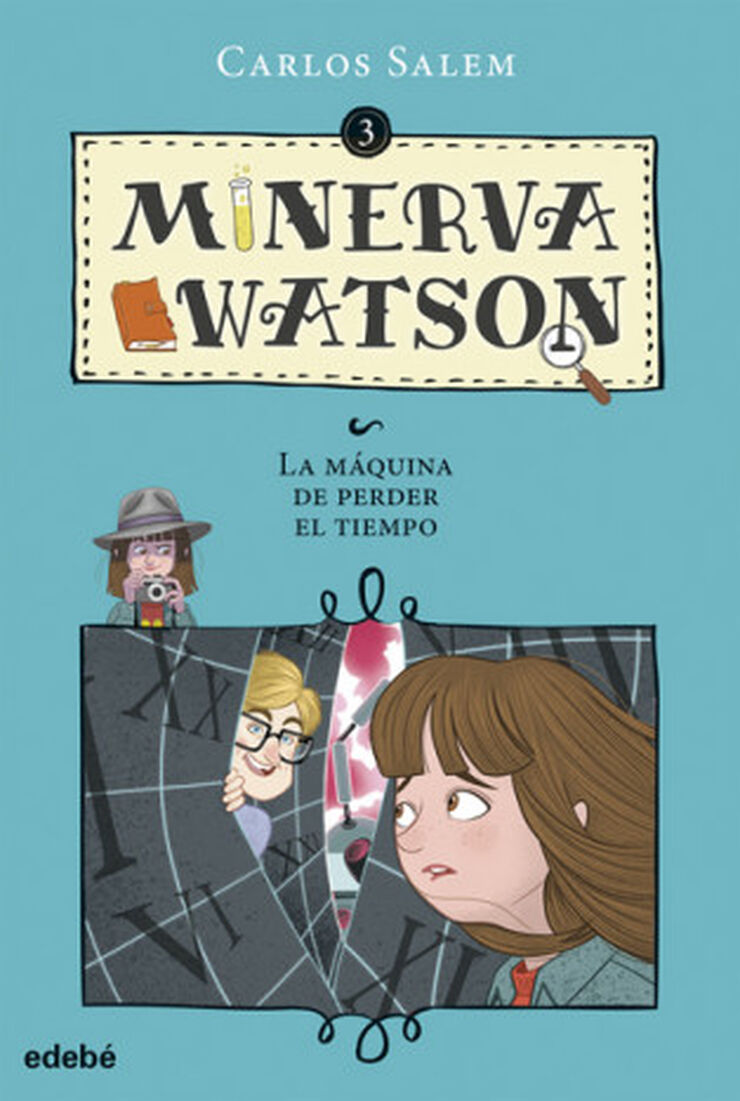 Minerva Watson y LA MÁQUINA DE PERDER EL TIEMPO