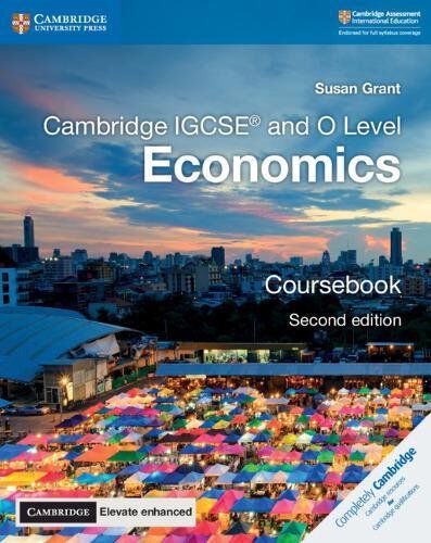 Cambridge IGCSE and O level economics. Coursebook with Digital Access