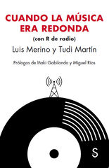 Cuando la música era redonda Cuando la música era redonda