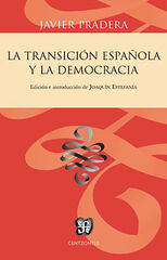 La Transición española y la democracia La Transición española y la democracia
