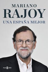 Una España mejor Una España mejor