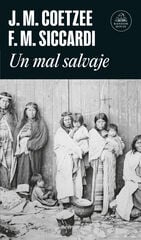 Un mal salvaje