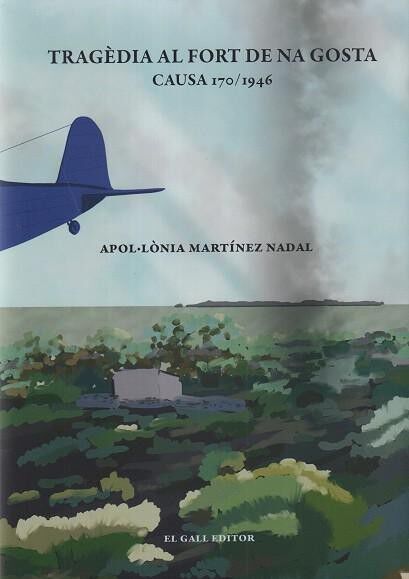 Trag&egrave;dia al Fort de na Gosta
