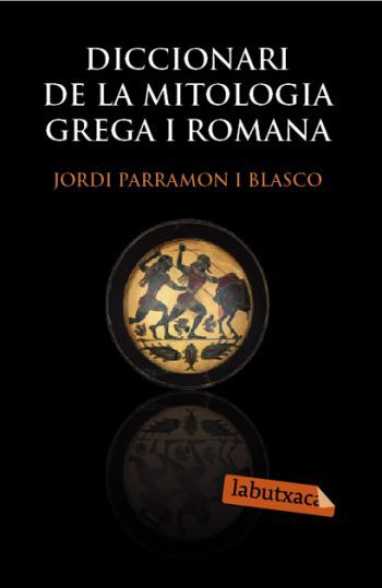 Diccionari de la mitologia grega i roman