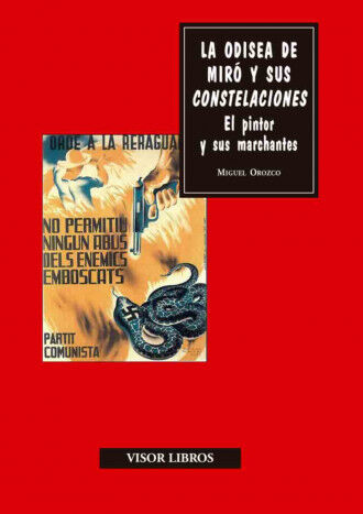 Odisea de Mir&oacute; y sus constelaciones, La