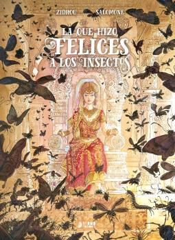 La que hizo felices a los insectos