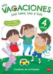 Mis vacaciones con Lara, Leo y Luis. 4 a&ntilde;os