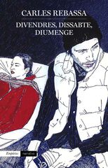 Divendres, dissabte, diumenge