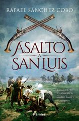 Asalto a San Luis Asalto a San Luis