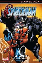 Marvel saga el espectacular spiderman 1. el hambre Marvel saga el espectacular spiderman 1. el hambre