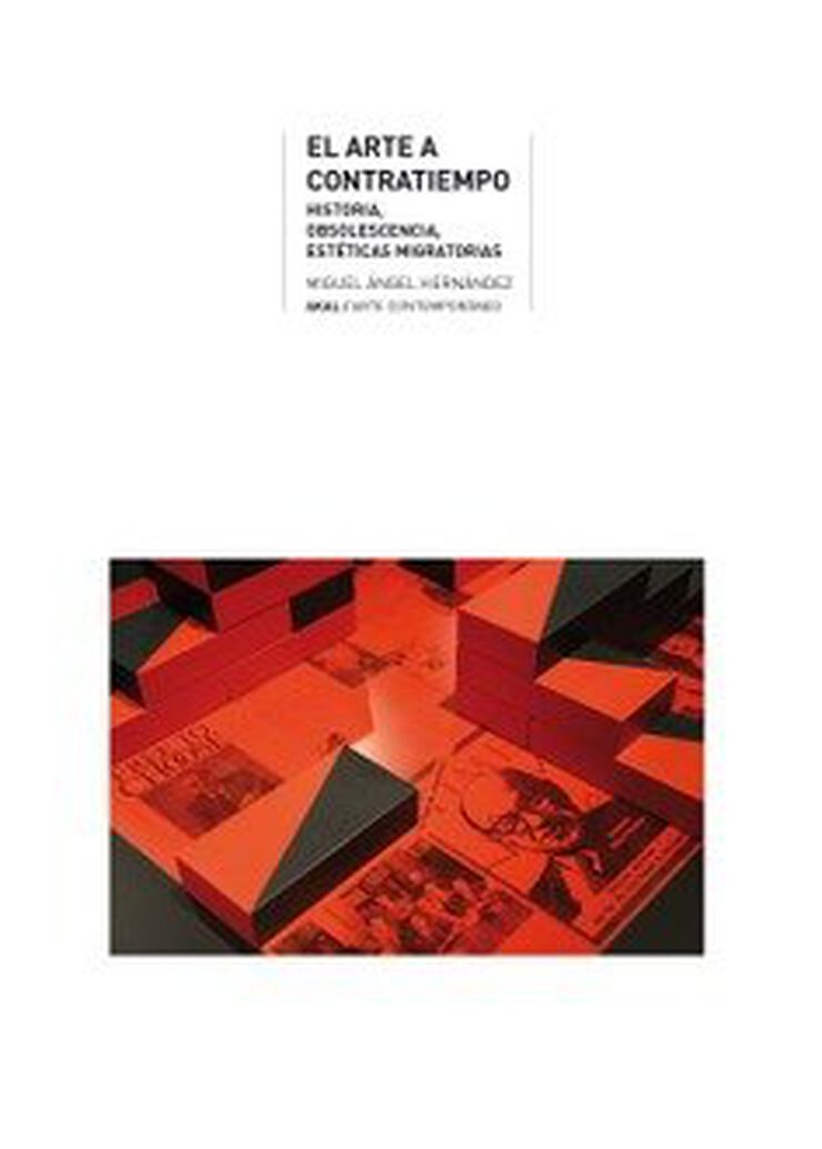 El arte a contratiempo