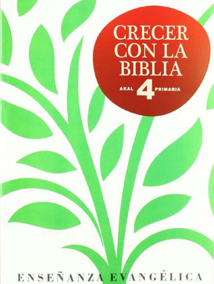AKAL E4 Crecer con la Biblia