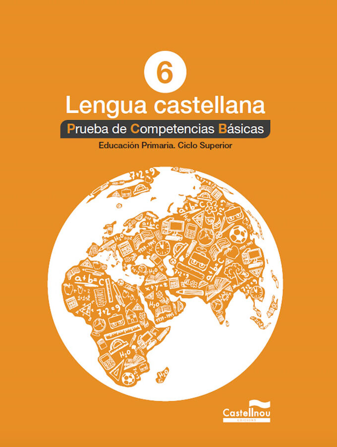 Prueba de Competencias B&aacute;sicas - Lengua Castellana 6