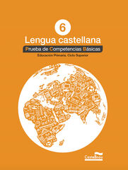 Prueba de Competencias Básicas - Lengua Castellana 6