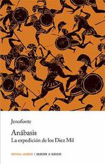 Anábasis. La expedición de los DieMil Anábasis. La expedición de los DieMil