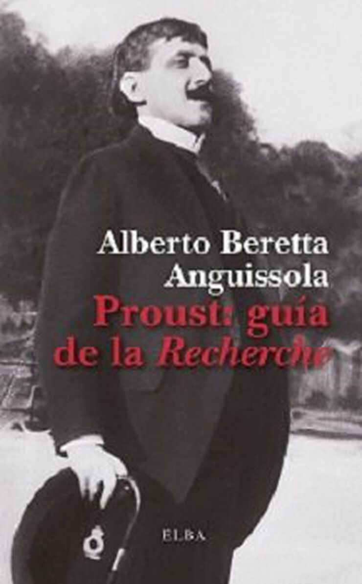 Proust: guía de la recherche