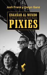 Engañar al mundo: Pixies Engañar al mundo: Pixies