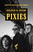 Engañar al mundo: Pixies