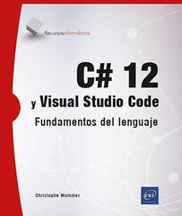 C# 12 y Visual Studio Code C# 12 y Visual Studio Code