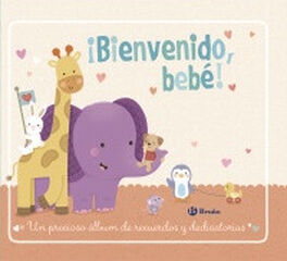 ¡Bienvenido, bebé! ¡Bienvenido, bebé!