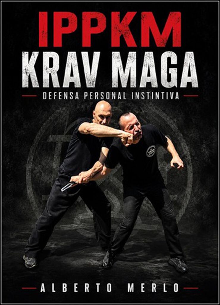 IPPKM Krav Maga. Defensa personal instintiva