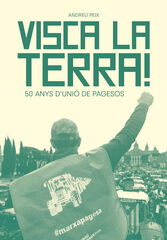 Visca la terra! Visca la terra!
