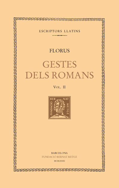 Gestes dels romans, vol. II i &uacute;ltim (llibre II)