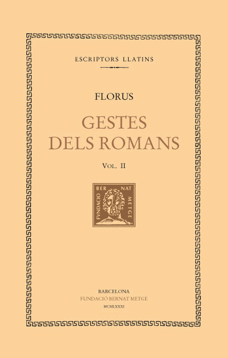 Gestes dels romans, vol. II i últim (llibre II)