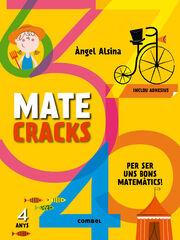 Matecracks. Activitats de competència matemàtica: nombres, geometria, mesura, lògica i estadística 4 anys