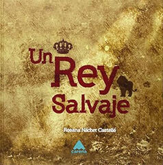 Un rey salvaje