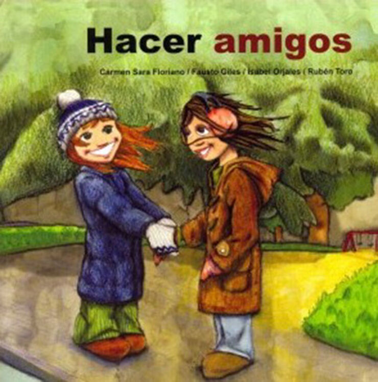 Hacer Amigos