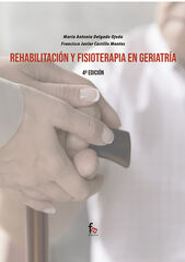 Rehabilitación y fisioteràpia en geriatr Rehabilitación y fisioteràpia en geriatr