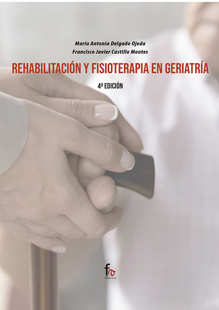 Rehabilitación y fisioteràpia en geriatr