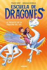 Escuela de dragones 2 - El rescate de la dragona del sol Escuela de dragones 2 - El rescate de la dragona del sol