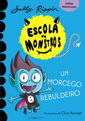 Aprende a ler na Escola de Monstros 6. Un morcego rebuldeiro