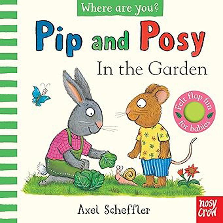 Pip and Posy: Where Are You? In the Garden