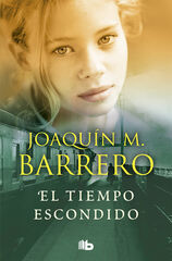 El tiempo escondido (Serie Corazón Rodríguez)