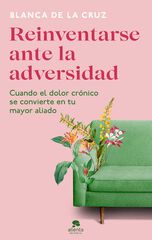 Reinventarse ante la adversidad Reinventarse ante la adversidad