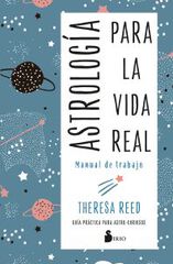 Astrología para la vida real. Manual de trabajo Astrología para la vida real. Manual de trabajo