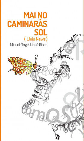 Mai no caminar&agrave;s sol